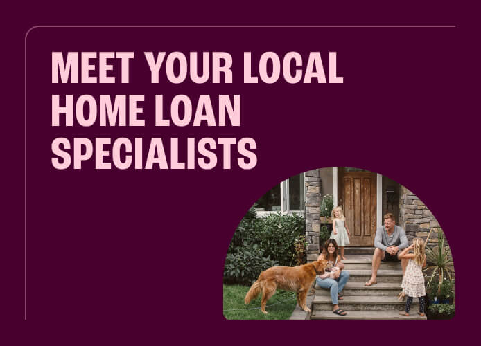 Meet your local lenders